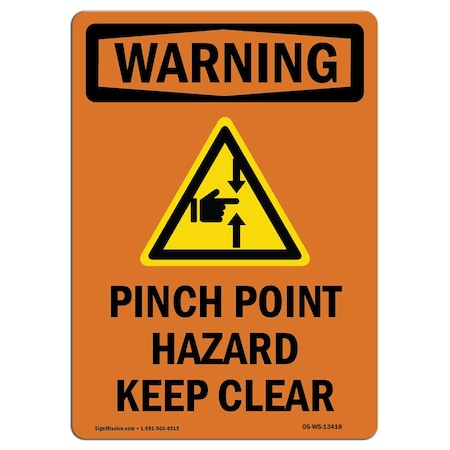 Signmission OSHA WARNING Sign, Pinch Point Hazard W/ Symbol, 24in X 18in Aluminum, 18" W, 24" L, Portrait OS-WS-A-1824-V-13418
